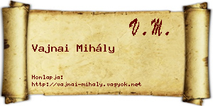 Vajnai Mihály névjegykártya